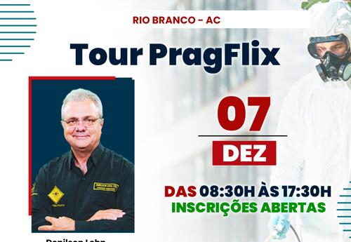 Tour Pragflix - Rio Branco